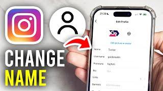 How To Change Your Name On Instagram - Full Guide