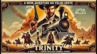 A Última Missão de Trinity  Dublado Em Português  Western