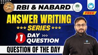 RBI & NABARD Free Answer Writing | Question of the Day! | Answer Writing for NABARD & RBI