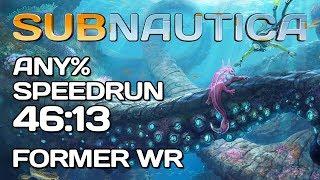 Subnautica - Any% Speedrun - 46:13 [Former WR]