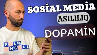 Sosial şəbəkə təhlükəsi və DOPAMİN