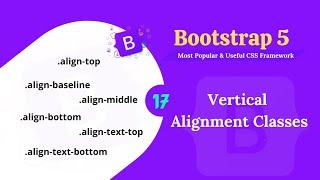 Bootstrap 5 vertical alignment classes.