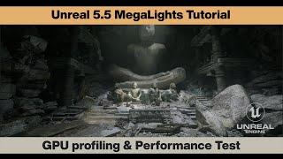 Unreal Engine 5.5 MegaLights Tutorial and Performance Test