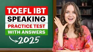 Score 30/30 on TOEFL SPEAKING | Practice test with Sample Answers | SPEAKING TEMPLATES!