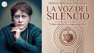 Helena Petrovna Blavatsky - La Voz del Silencio (Audiolibro Completo en Español) [Voz Real Humana]