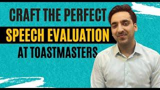 Toastmasters Evaluation: 4 Steps to Crafting the Perfect One