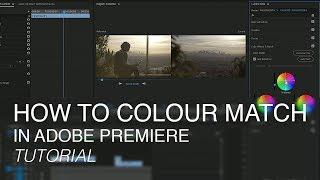 How to Colour Match Shots in Adobe Premiere | Tutorial