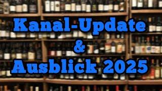 Kanal-Update & Ausblick 2025