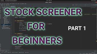 Stock Screener in Python for beginners part 1 | #python