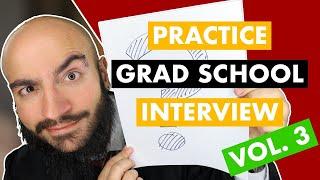 PRACTICE Answering Graduate School Interview Questions (3rd Edition)