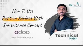 How To Use Position Replace With Inheritance Concept In odoo