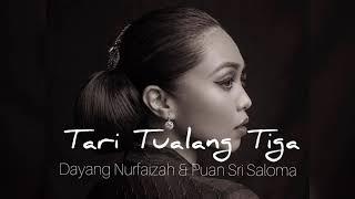 Dayang Nurfaizah & Puan Sri Saloma - Tari Tualang Tiga (Mash Up / Fans Made)