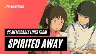 25 Most Memorable Lines from Spirited Away in 5 Minutes