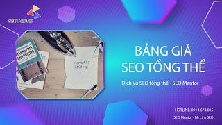 Bảng báo giá dịch vụ SEO tổng thể sẽ bao gồm những gì?