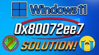 Fix Microsoft Store Error 0x80072ee7 in Windows 11 [Solution]