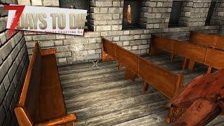 7 DAYS TO DIE #081 | DER HEILIGE ORT