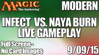 MTG - Modern Gameplay: Infect vs Naya Burn (Fullscreen)