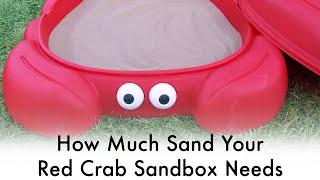 How Much Sand You Need For Your Step2 Red Crabbie Sandbox | Jurassic Sands