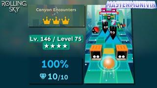 「Rolling Sky」Canyon Encounters | Level 75  | MasterMonivin