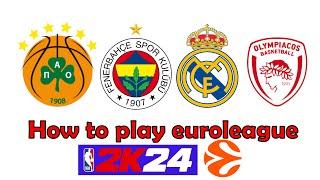 NBA 2K24 - How to play the Euroleague! #nba2k24 #euroleague