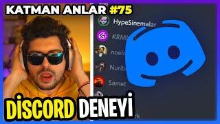 Discord Deneyi! | Katman Anlar #75 | HYPE