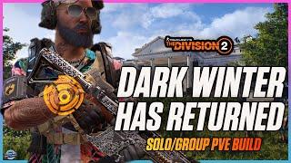 NEW HUGE BUFF! The Dark Winter Is STRONGER THAN EVER! The Division 2: Solo/Group PVE Run & Gun Build