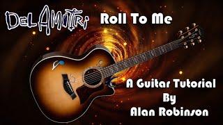 How to play: Roll To Me by Del Amitri - Acoustically (Ft. Jason on lead etc.) - Easy