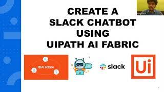 Create a Slack Chatbot using UiPath AI Fabric