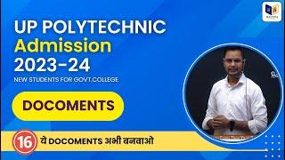 up polytechnic polytechnic admission documents list 2023 By Er Ashok Sir