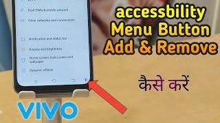 How to remove accessibility button in vivo, accessibility button off vivo