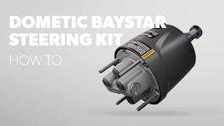 Dometic | BayStar Steering Kit - How to Install