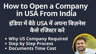 How to Open a Company in USA From India Online |  How to Register a Company in USA From India