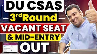 Delhi University CSAS Portal 2024 | Mid-Entry Vacant Seats Out