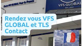 Comment prendre rendez-vous sur VFS GLOBAL et sur TLS CONTACT pour visa d'étude