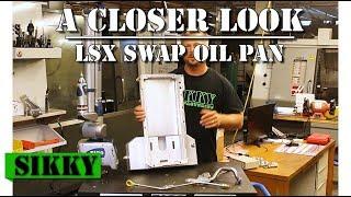 Universal LSx Swap Oil Pan | SIKKY Manufacturing