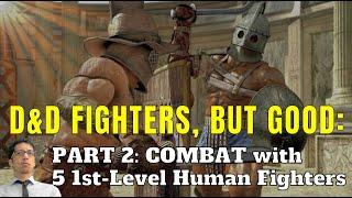 Combat with 5 1st-level human fighters in Pathfinder 2e (Rules Lawyer)