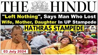 The Hindu Newspaper Analysis | 03 July 2024 | Current Affairs Today | Hathras Stampede in UP