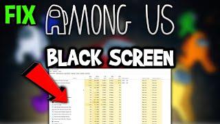 Among us – How to Fix Black Screen & Stuck on Loading Screen