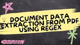 24 - Document Data Extraction from PDF using Regex || UiPath Developer Training Basic to Advanced