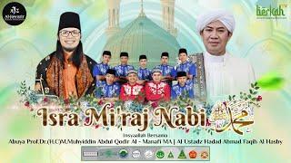 LIVE PERINGATAN  ISRA & MI'RAJ 1446 H BAGINDA RASULULLAH ﷺ & MILAD PAMANAH KE - 7 | 10 JANUARI 2025