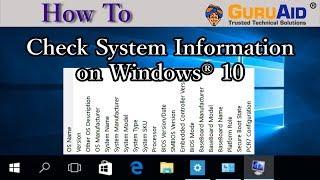 How to Check System Information on Windows® 10 - GuruAid