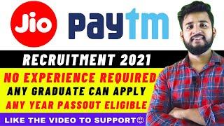PAYTM Recruitment 2021 | Jio Recruitment 2021 | Paytm Hiring freshers | Jio hiring freshers 2021