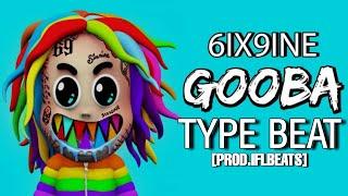 6ix9ine Type Beat | GOOBA Type Beat | Rap Trap Beats Freestyle Instrumental Fast | Prod.IFLBeats