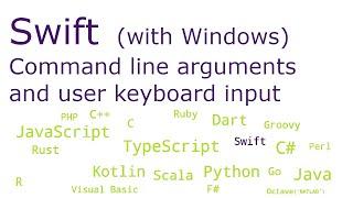 Swift - Command line arguments and user keyboard input (using Windows in this video)