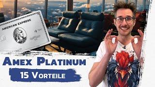 15 Vorteile der American Express Platinum Card