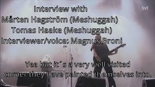 Djent with Meshuggah. Excerpt from documentary interview.