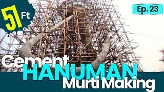 Cement Hanuman Murti Making | Concrete Statue Making | 51 feet Hanuman Statue | Part-23