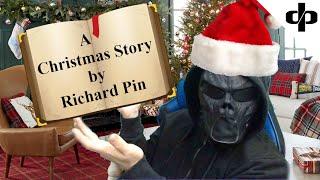 "Santa Really Loves Me" - A Christmas Story by Richard Pin | Xmas 2021