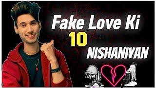 Fake Love Ki 10 Nishaniyan️ || 10 Signs of fake loveIl Jhoothe pyaar ki 10 nishaniyan #fakelove