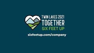 Six Feet Up Twin Lakes Retreat 2021